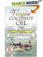 Virgin Coconut Oil: How it has changed people's lives and how it can change yours