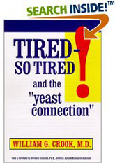 Tired- so tired and the Yeast Connection